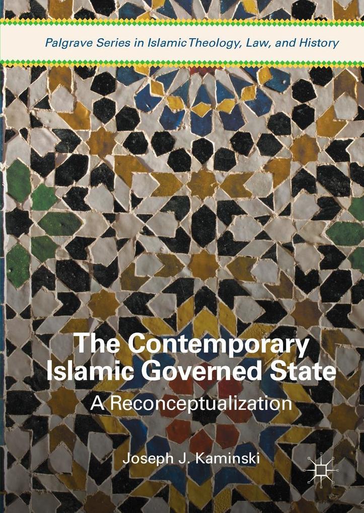 The Contemporary Islamic Governed State - Joseph J. Kaminski