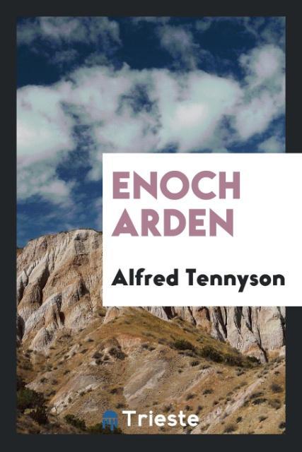 Enoch Arden als Taschenbuch von Alfred Tennyson - Trieste Publishing