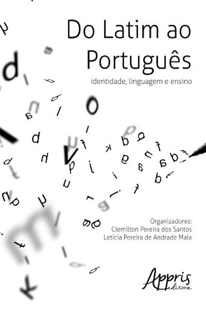 Do latim ao português - Clemilton Pereira dos Santos/ Letícia Pereira Andrade de Maia