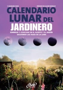 Calendario lunar del jardinero als eBook von F. Mainardi Fazio - Parkstone International