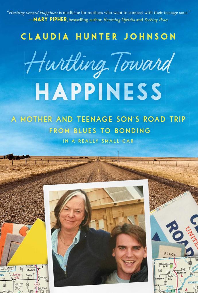 Hurtling Toward Happiness - Claudia Hunter Johnson