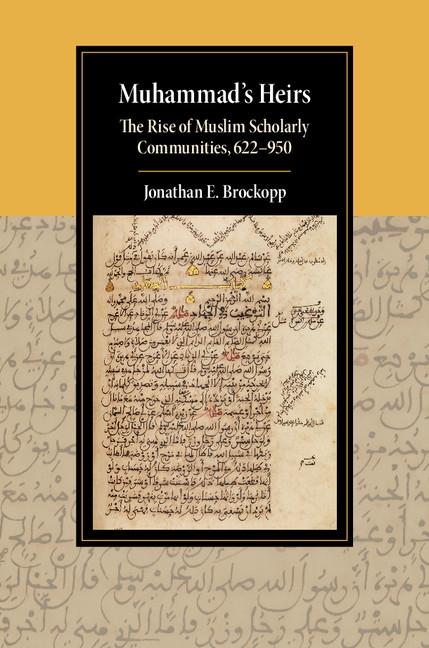 Muhammad's Heirs - Jonathan E. Brockopp