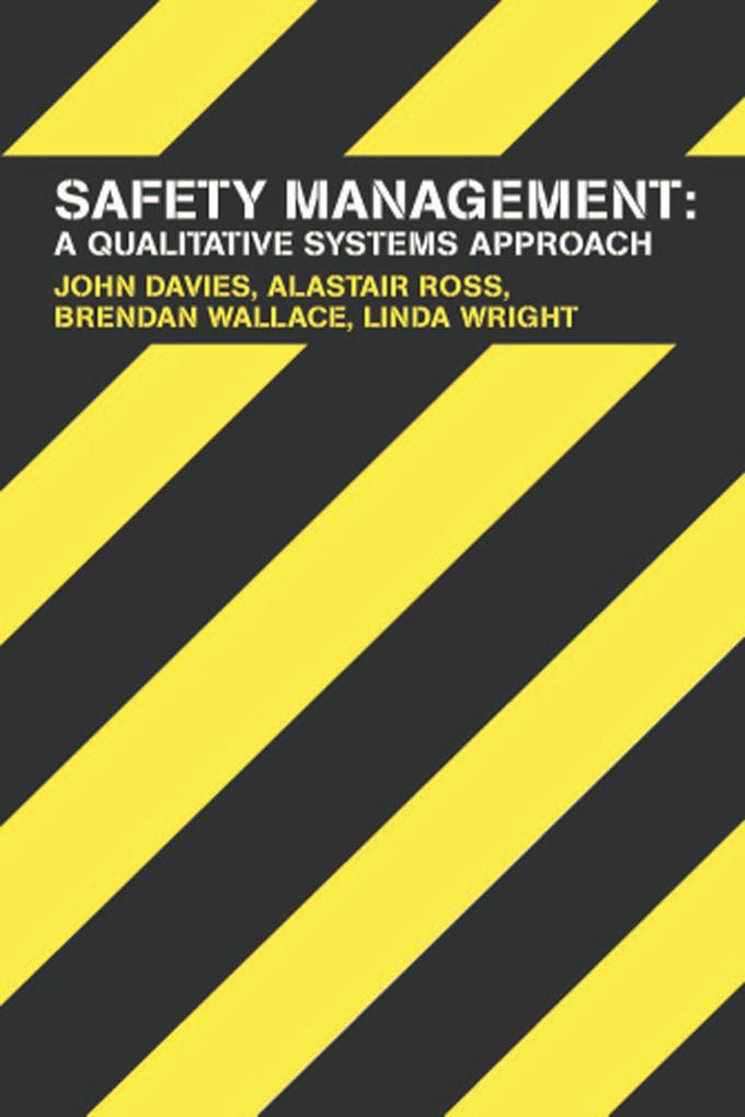 Safety Management - John Davies/ Alastair Ross/ Brendan Wallace