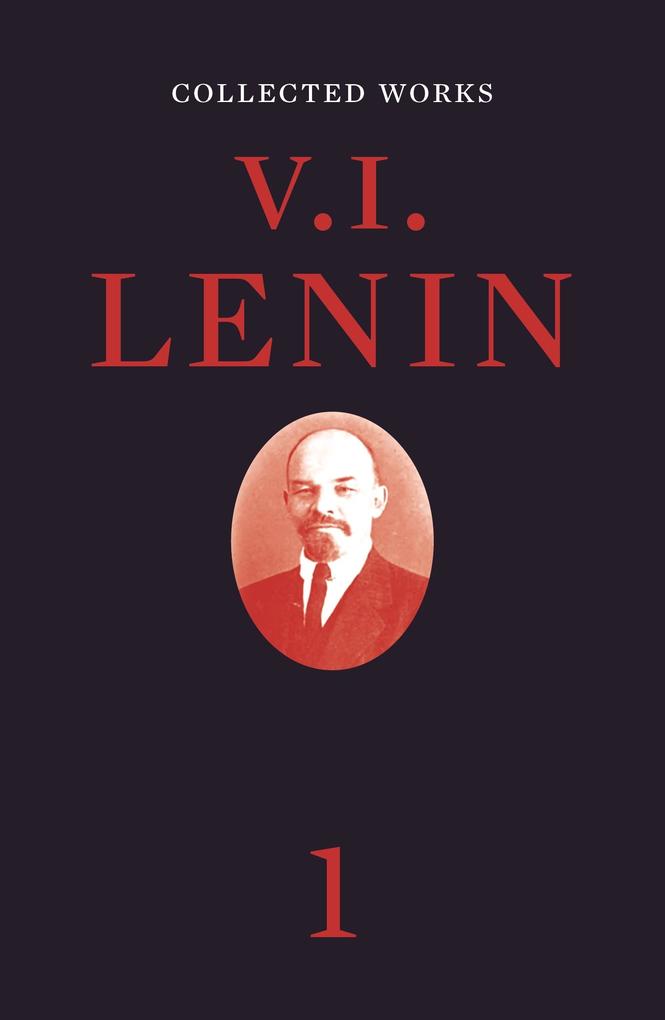 Collected Works Volume 1 - V I Lenin