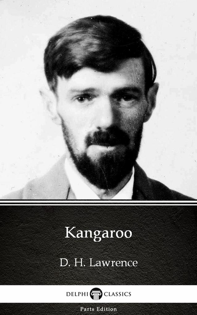 Kangaroo by D. H. Lawrence (Illustrated) - D. H. Lawrence