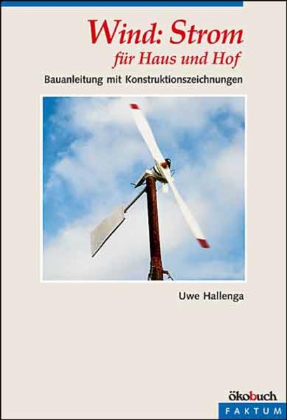 Wind: Strom für Haus und Hof - Uwe Hallenga