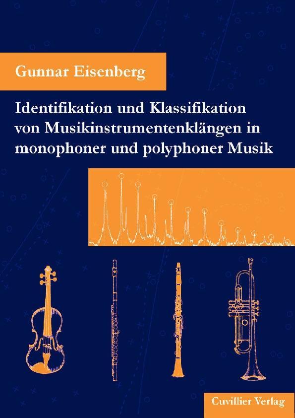 Identifikation und Klassifikation von Musikinstrumentenklängen in monophoner und polyphoner Musik