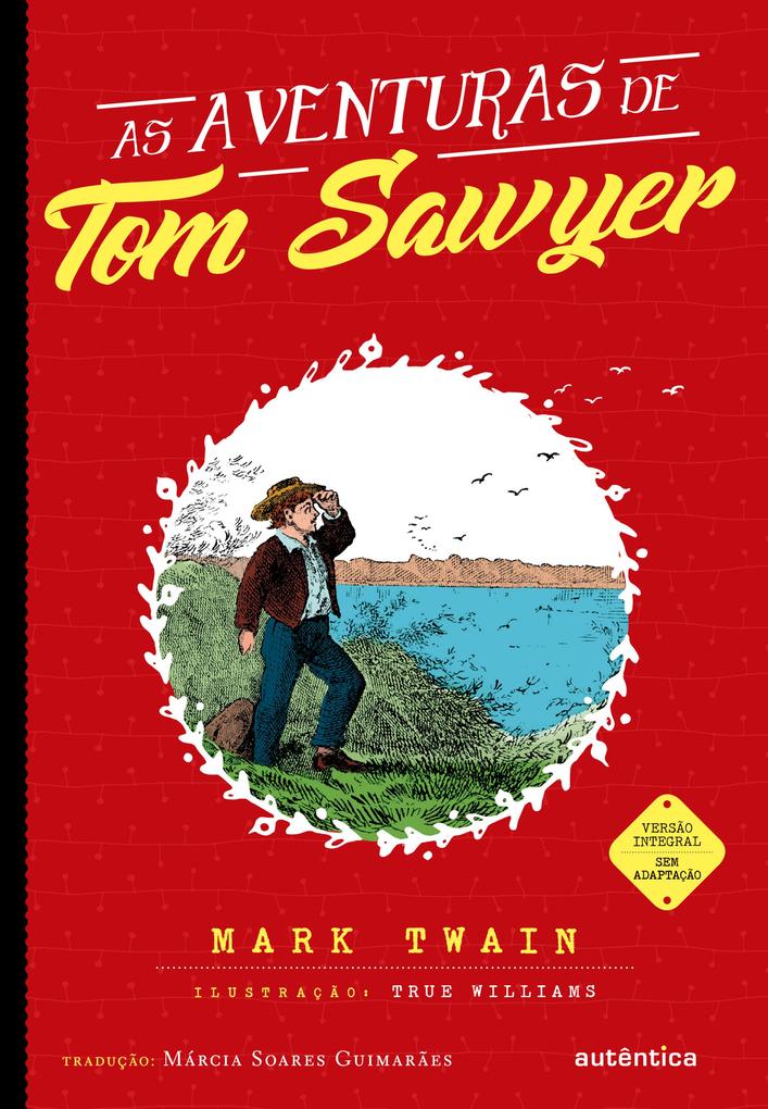 As aventuras de Tom Sawyer - Mark Twain