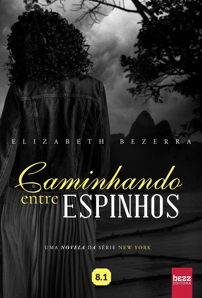 Caminhando entre espinhos - Elizabeth Bezerra