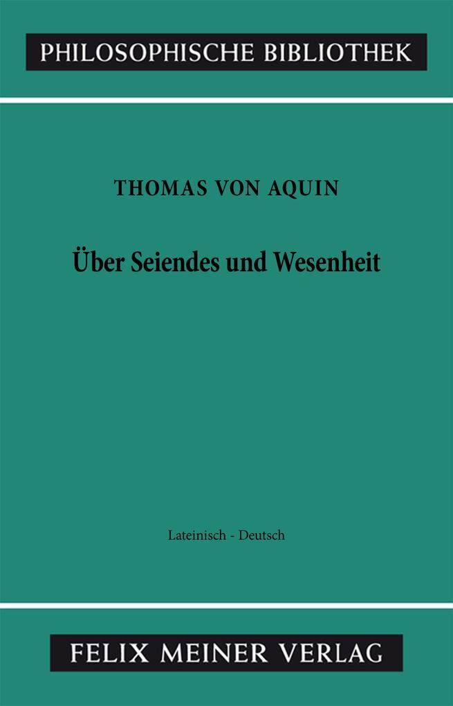 Über Seiendes und Wesenheit - Thomas von Aquin