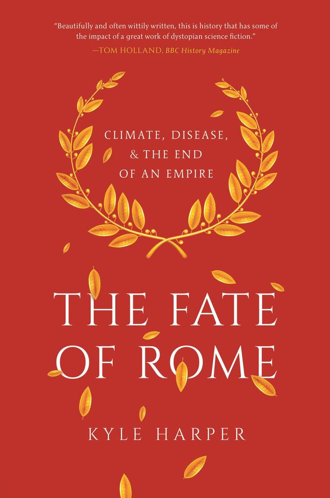 The Fate of Rome - Kyle Harper