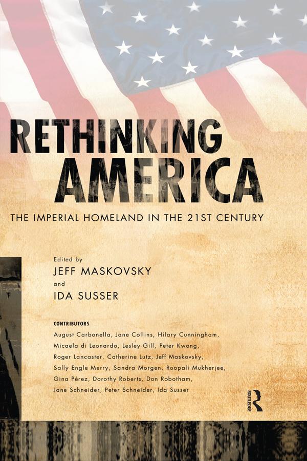 Rethinking America - Jeff Maskovsky/ Ida Susser