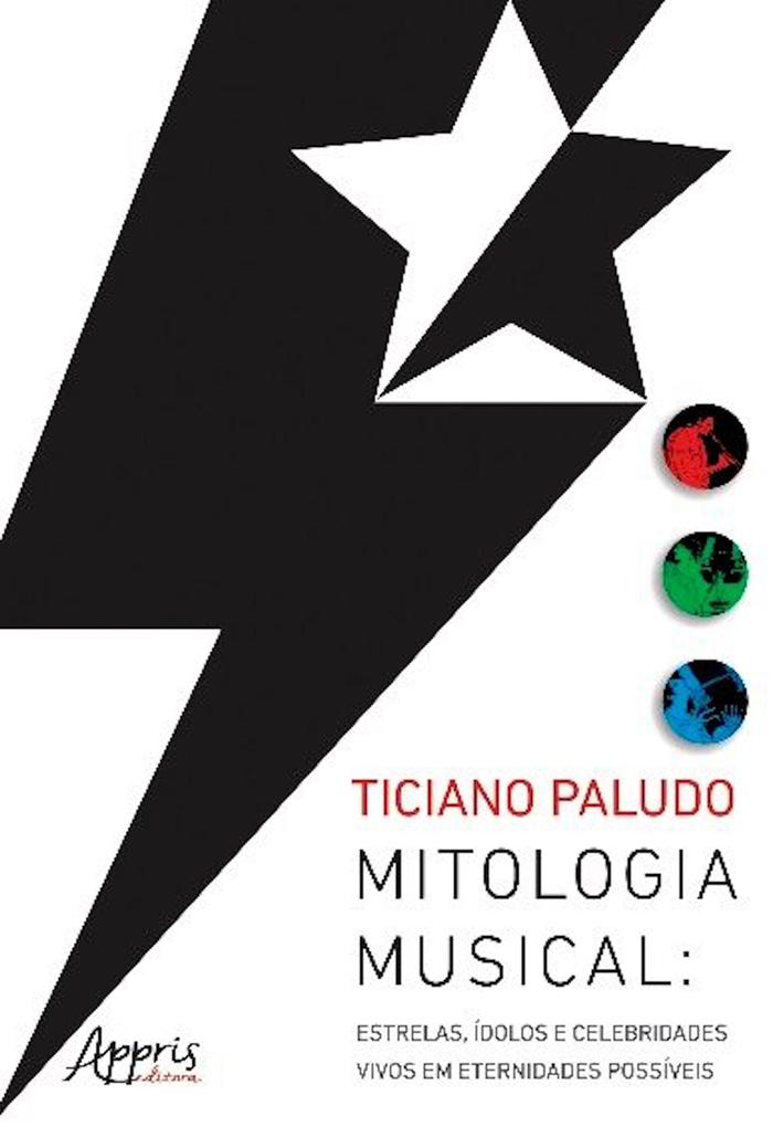Mitologia musical als eBook von Ticiano Paludo - Editora Appris
