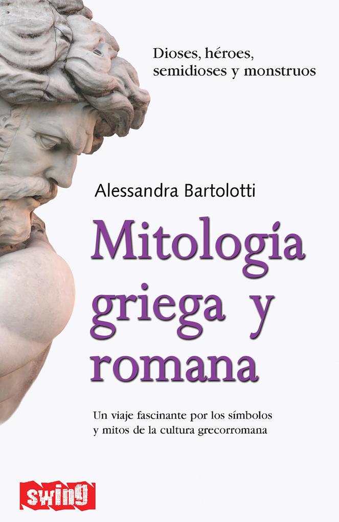 Mitología griega y romana - Alessandra Bartoli
