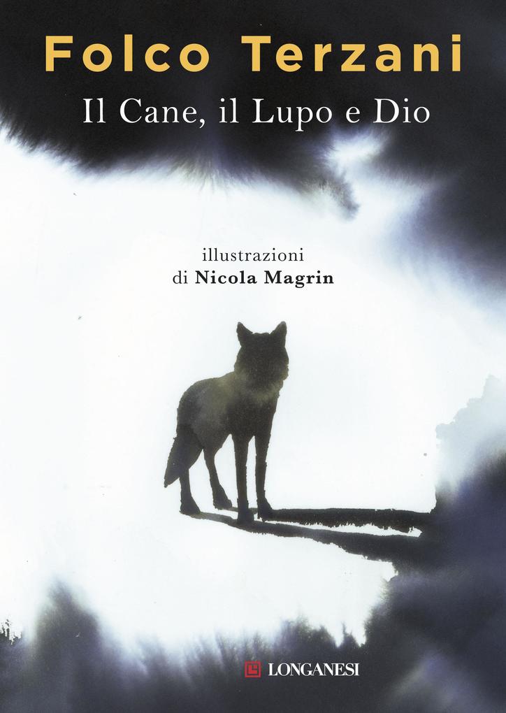 Il Cane, il Lupo e Dio (Italian Edition)