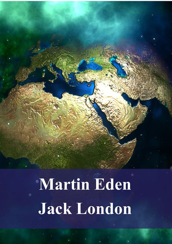 Martin Eden als eBook von Jack London - Stuart Hampton