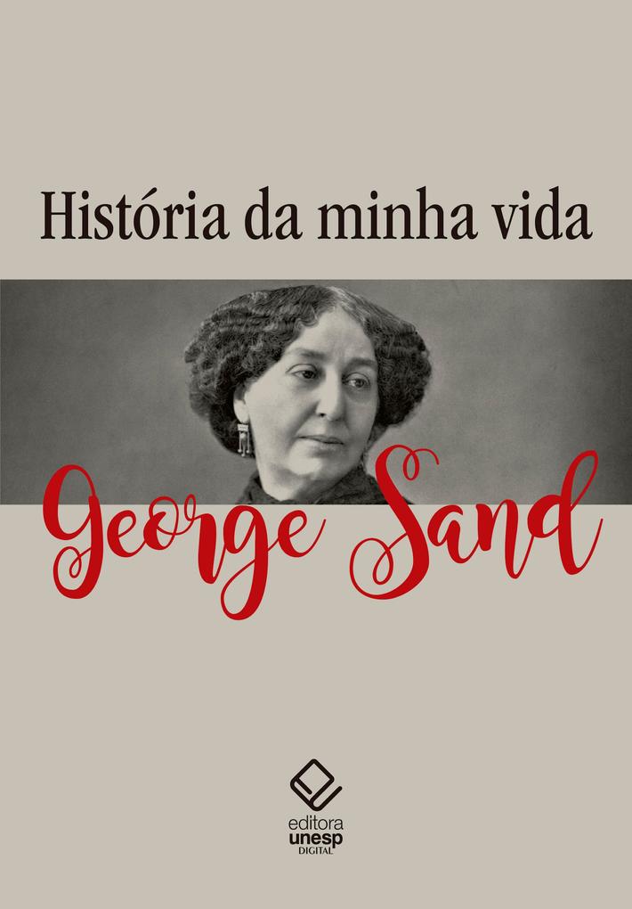História da minha vida - George Sand