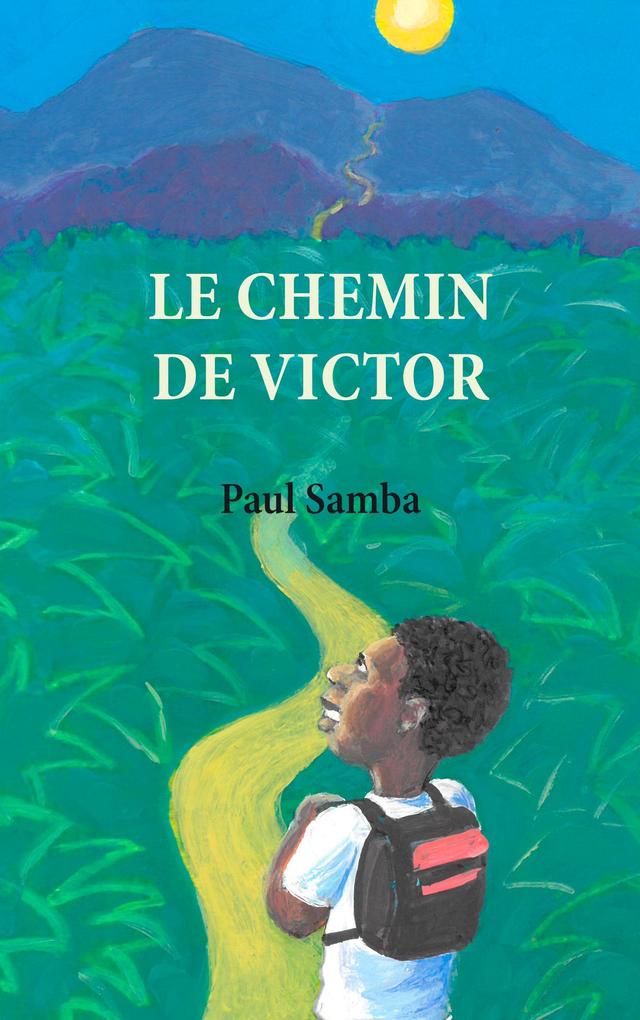 Le chemin de Victor - Paul Samba