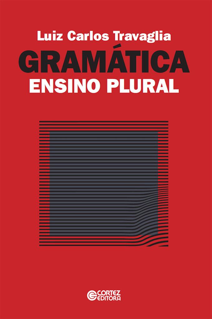 Gramática ensino plural - Luiz Carlos Travaglia