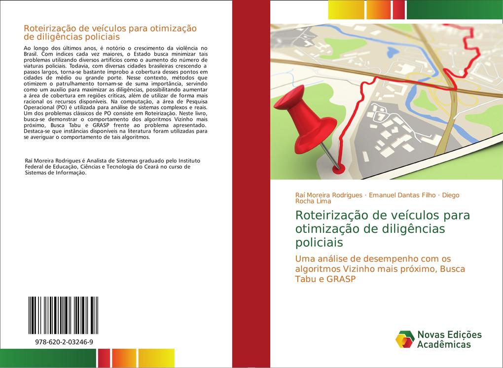 Roteirização de veículos para otimização de diligências policiais Raí Moreira Rodrigues Author