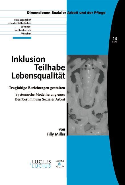 Inklusion - Teilhabe - Lebensqualität - Tilly Miller