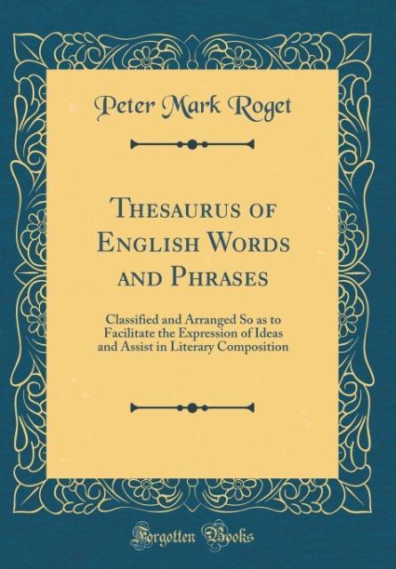 Thesaurus of English Words and Phrases als Buch von Peter Mark Roget