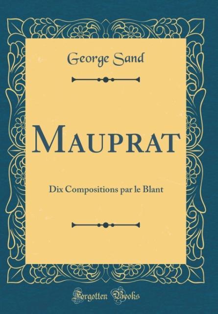 Mauprat als Buch von George Sand - Forgotten Books