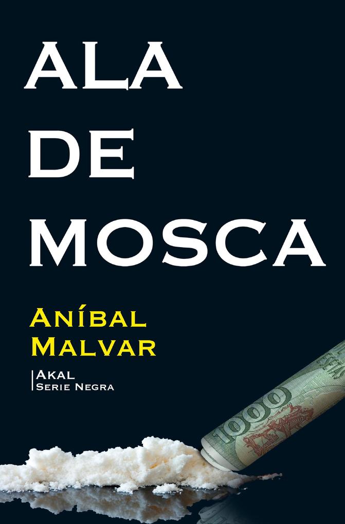 Ala de mosca - Aníbal Malvar