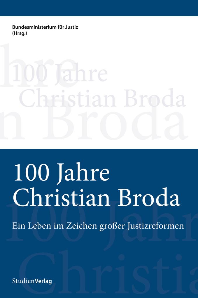 100 Jahre Christian Broda