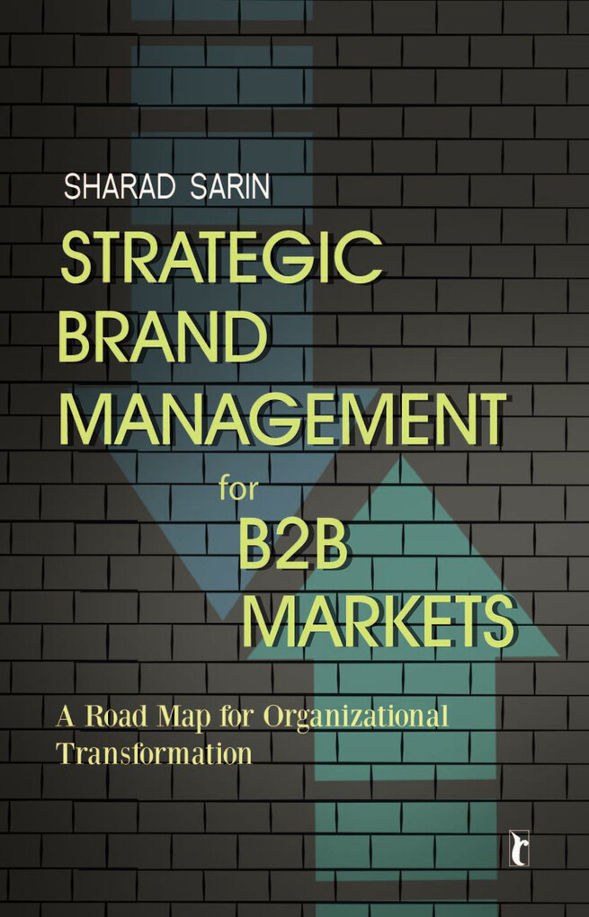 Strategic Brand Management for B2B Markets als eBook von Sharad Sarin - SAGE Publications