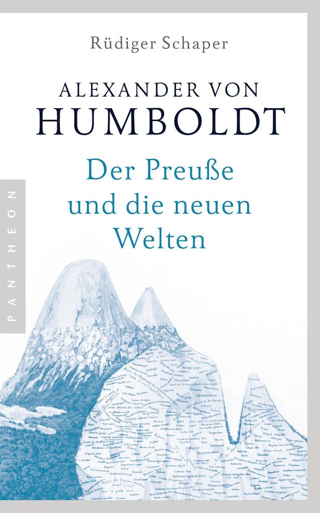 Alexander von Humboldt - Rüdiger Schaper