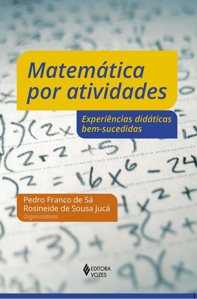 Matemática por atividades als eBook von Pedro Franco de Sá, Rosineide de Sousa Jucá