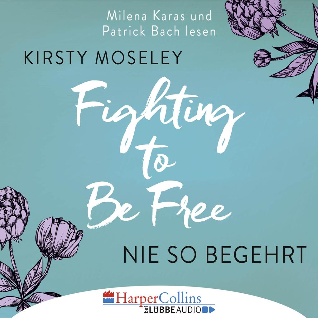 Fighting to Be Free - Kirsty Moseley