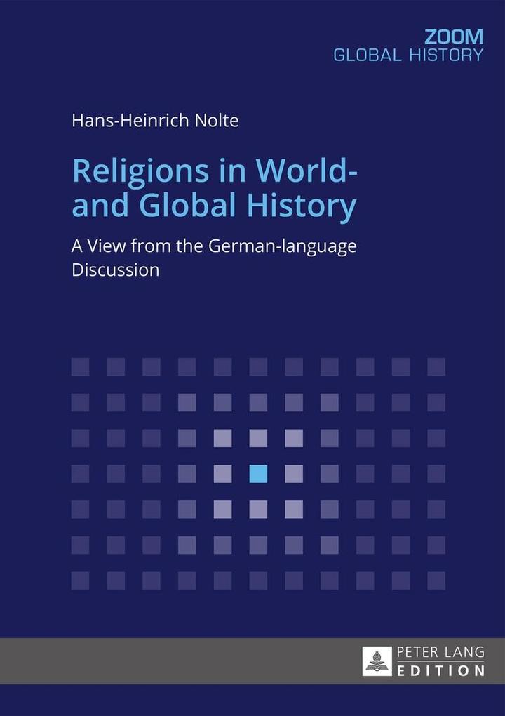 Religions in World- and Global History - Nolte Hans-Heinrich Nolte