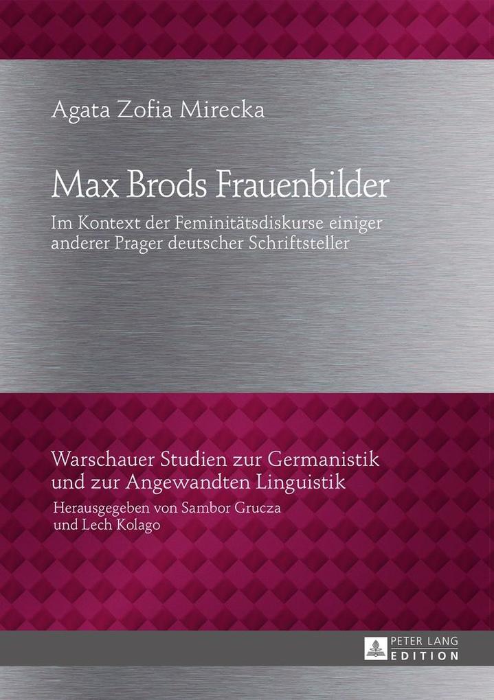 Max Brods Frauenbilder - Mirecka Agata Mirecka