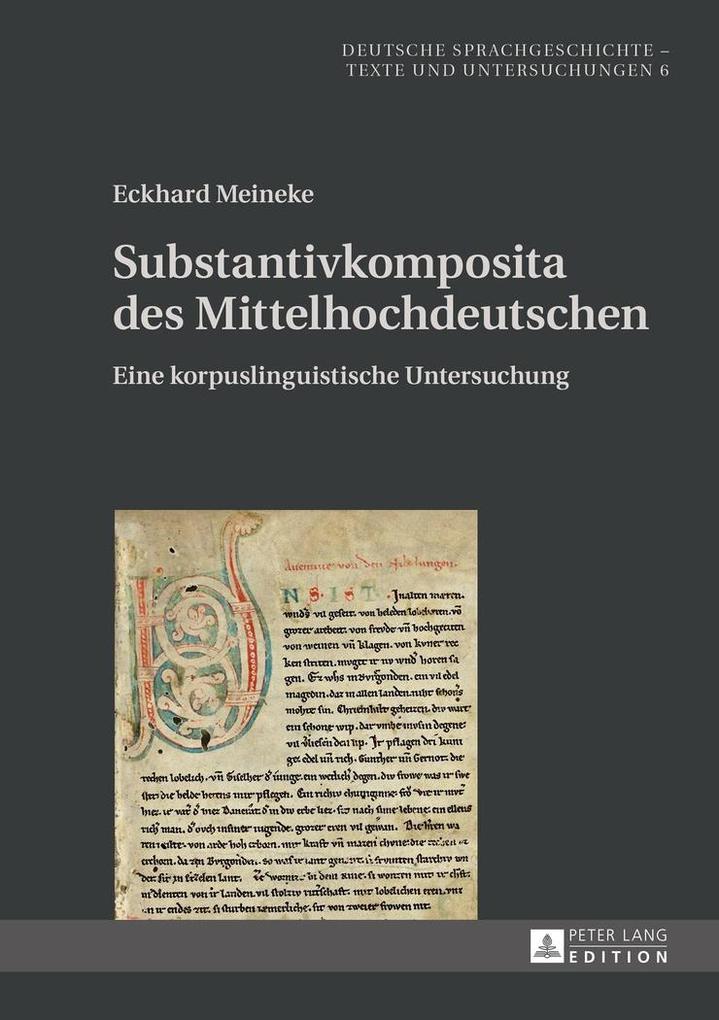 Substantivkomposita des Mittelhochdeutschen - Meineke Eckhard Meineke
