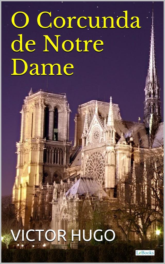 O Corcunda de Notre Dame - Victor Hugo