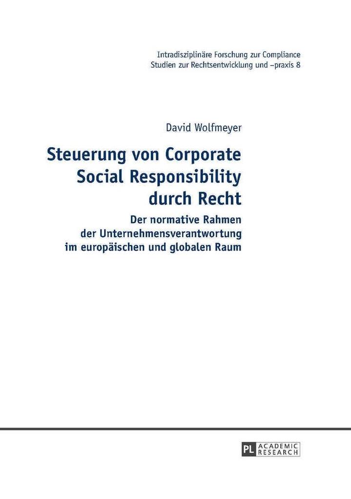 Steuerung von Corporate Social Responsibility durch Recht - Wolfmeyer David Wolfmeyer