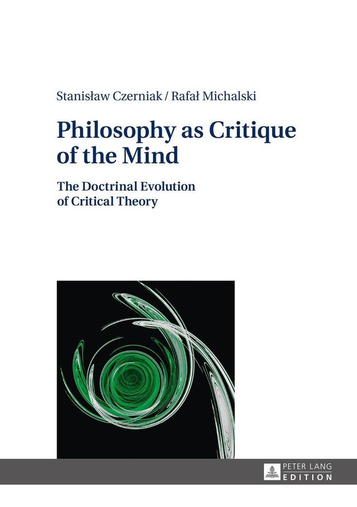 Philosophy as Critique of the Mind - Czerniak Stanislaw Czerniak