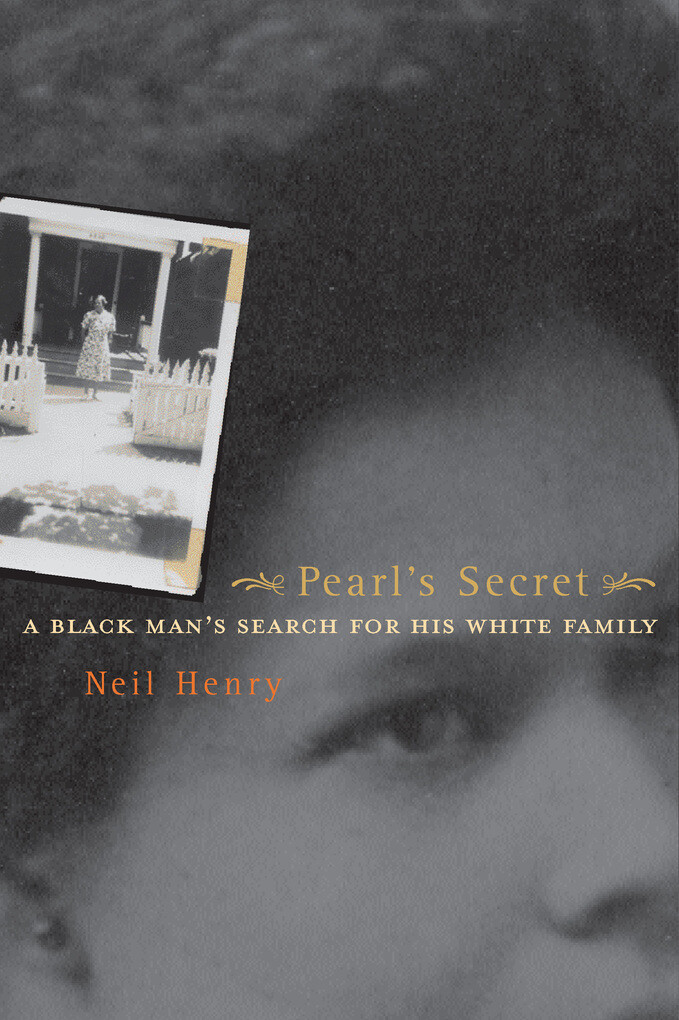 Pearl´s Secret als eBook von Neil Henry - University of California Press