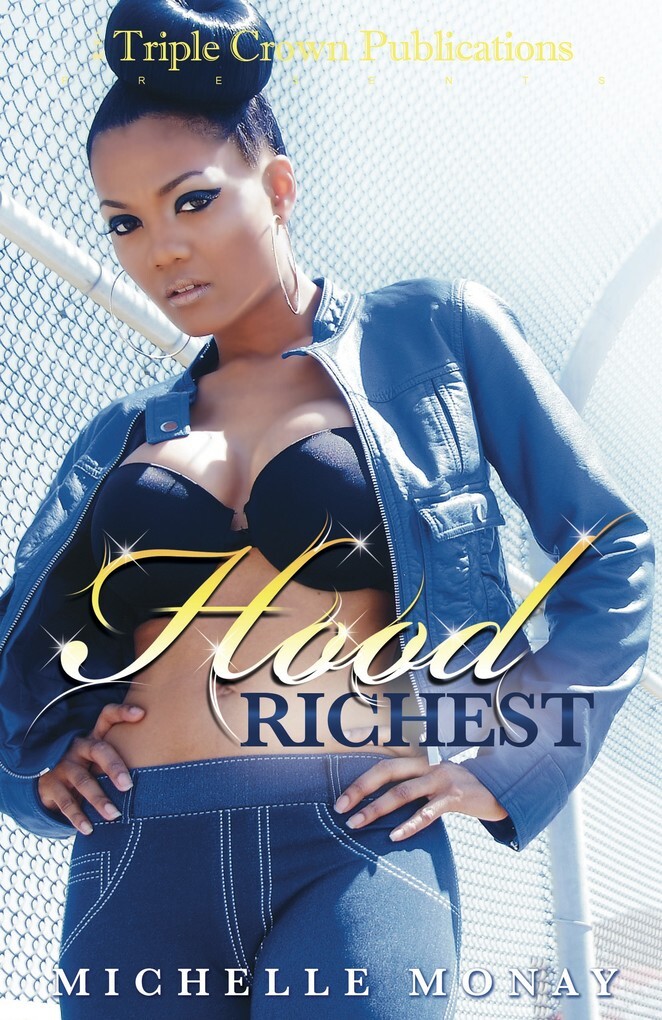 Hood Richest als eBook von Michelle Monay - Triple Crown Publications