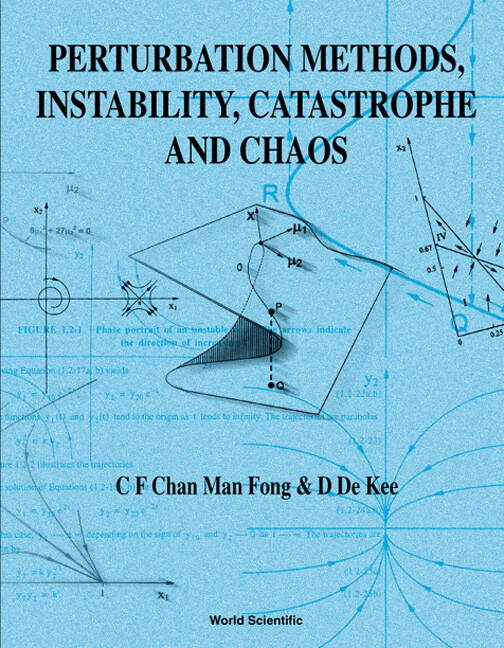 Perturbation Methods, Instability, Catastrophe and Chaos als eBook von C F Chan Man Fong, D De Kee;;; - World Scientific Publishing Company
