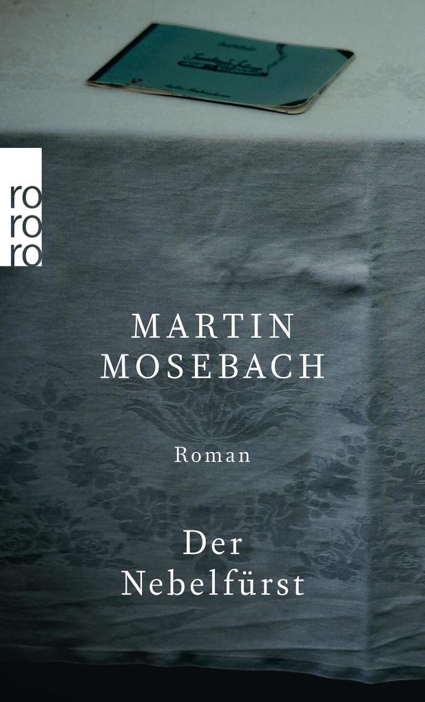 Der Nebelfürst - Martin Mosebach