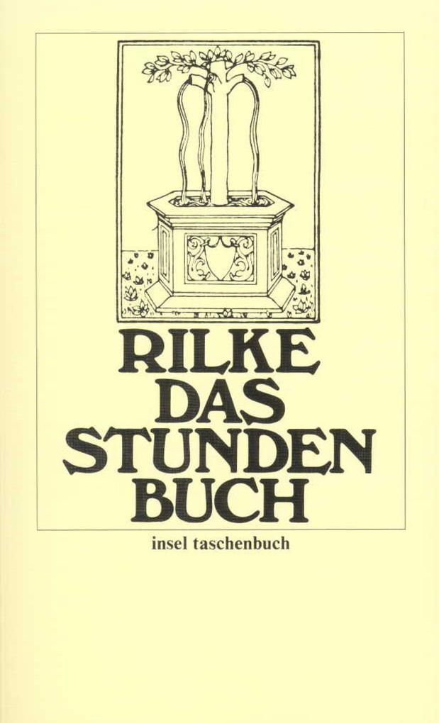 Das Stunden-Buch - Rainer Maria Rilke