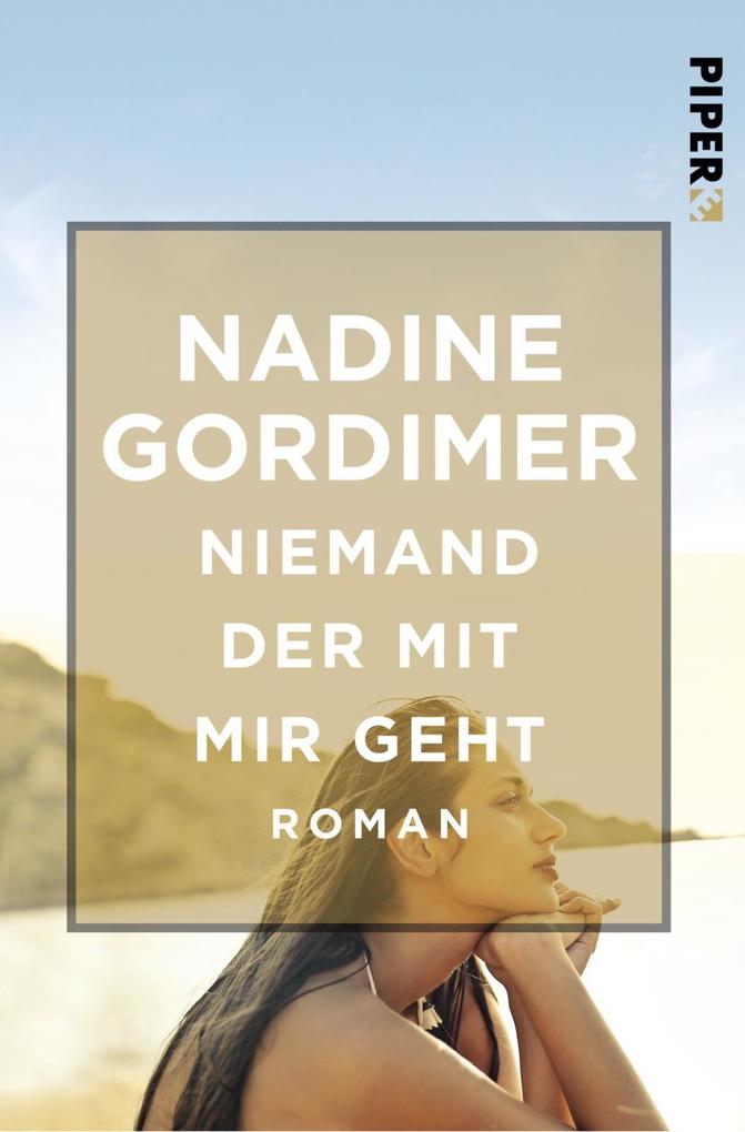 Niemand der mit mir geht - Nadine Gordimer