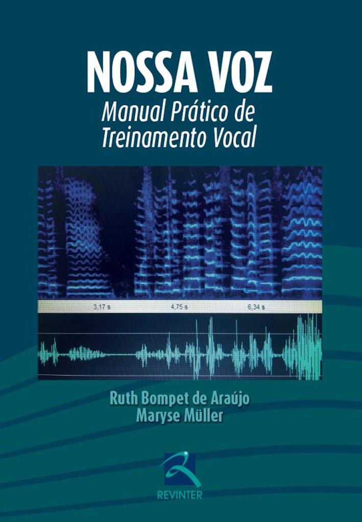 Nossa voz: manual prático de treinamento vocal als eBook von Maryse Müller, Ruth Bompet Araújo - Thieme Revinter