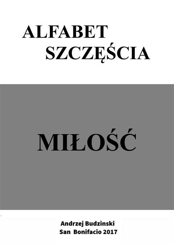 Alfabet szcz´´cia. Mi´o´´ als eBook von Andrzej Budzinski, Andrzej Budzinski