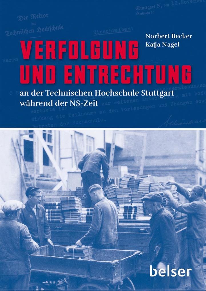 Verfolgung und Entrechtung an der Technischen Hochschule Stuttgart während der NS-Zeit