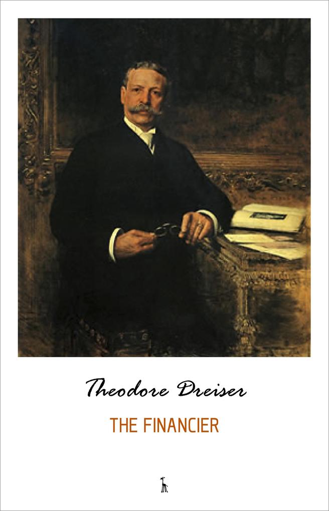 Financier - Dreiser Theodore Dreiser