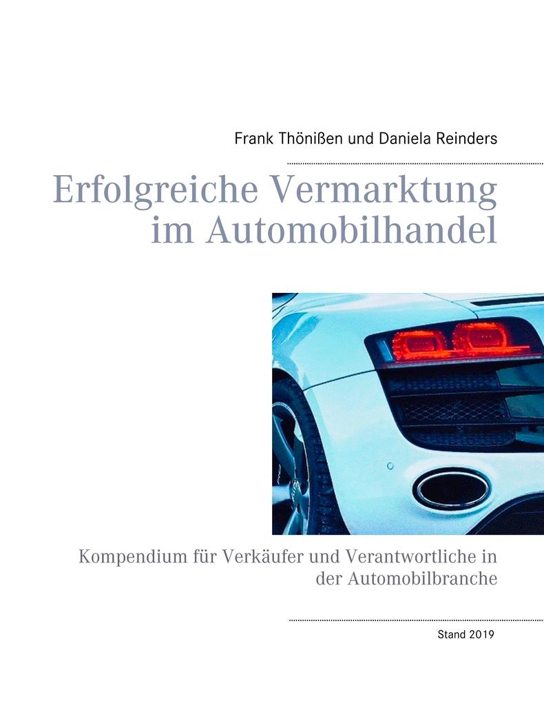 Erfolgreiche Vermarktung im Automobilhandel als eBook von Frank Thönißen, Daniela Reinders - Books on Demand